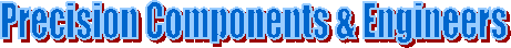 Precision Components & Engineers
